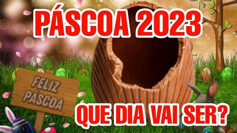 que dia é a pascoa 2023